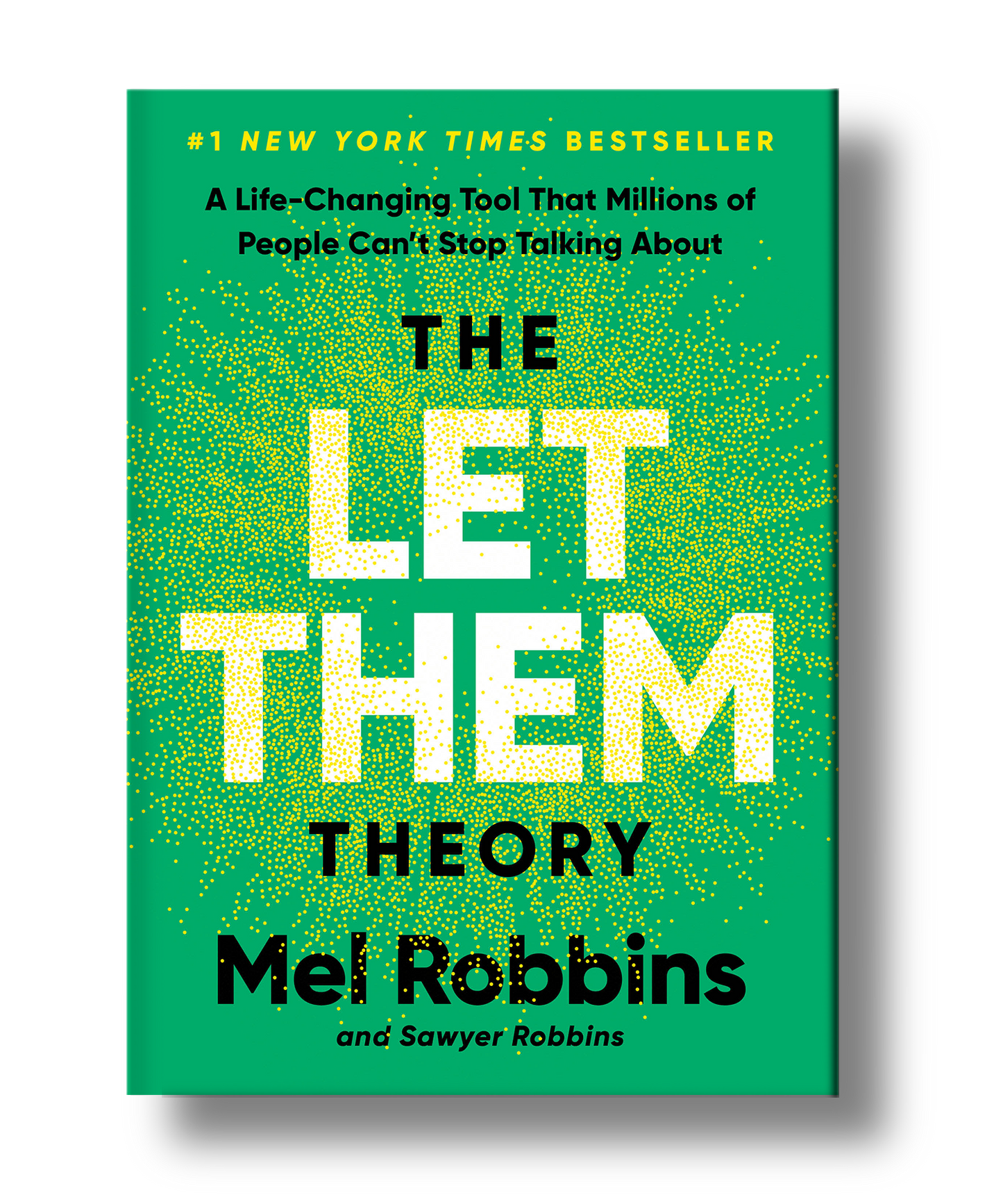 The Let Them Theory: A Life-Changing Tool That Millions of People Can't Stop Talking About